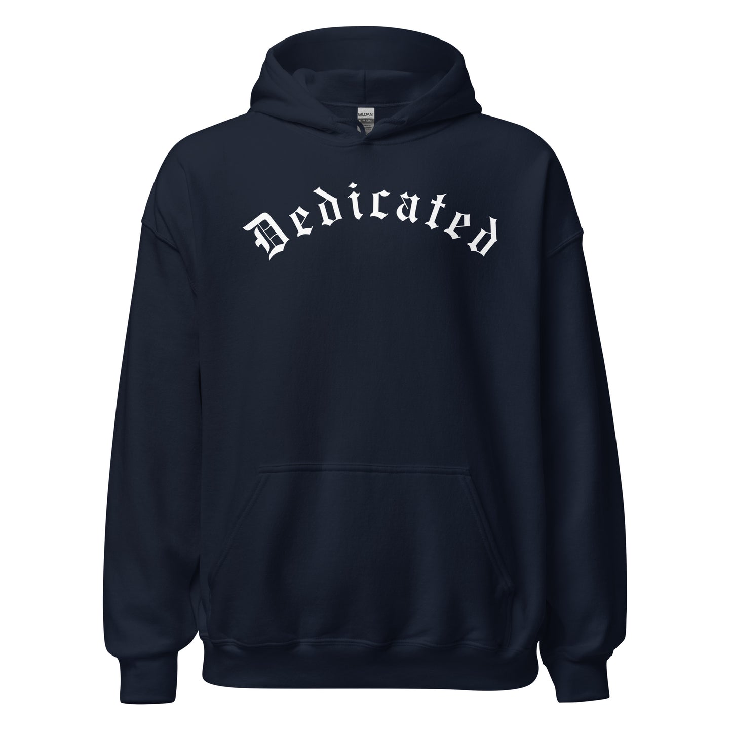 Dedicated Hoodie